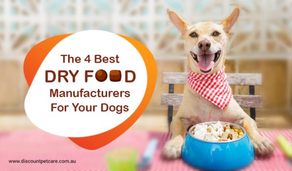 4 best dry dog food manufacturer for dogs