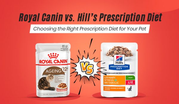 Royal Canin vs Hill’s Prescription Diet